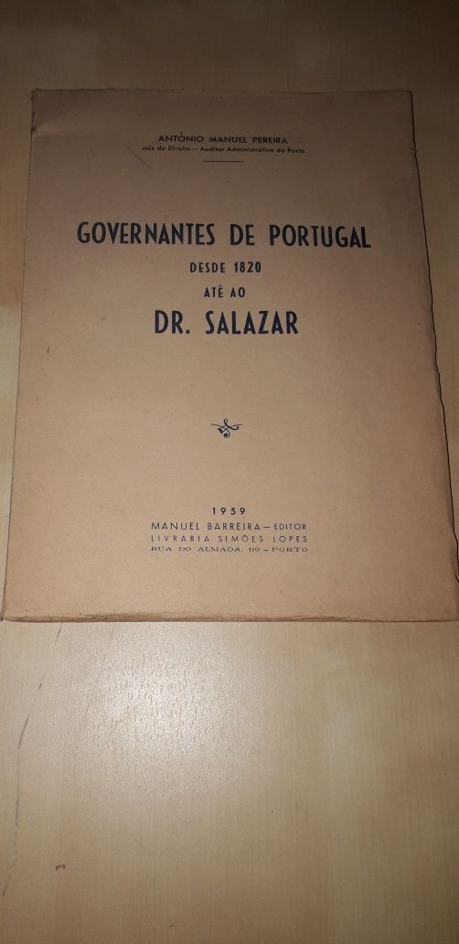 Governantes de Portugal desde 1820 até ao Dr. Salazar - António M. P.