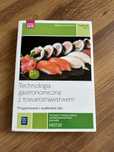 Technologia gastronomiczna z towaroznawstwem