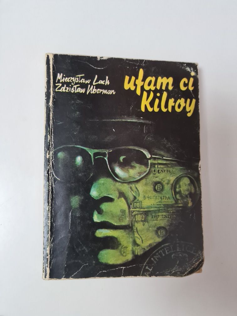 Ufam ci Kilroy - Mieczysław Lach, Zdzisław Uberman x