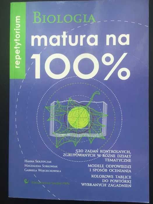 Repetytorium Biologia matura na 100% SkrzypczakSobkowiak Wojciechowska