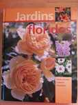 Jardins floridos