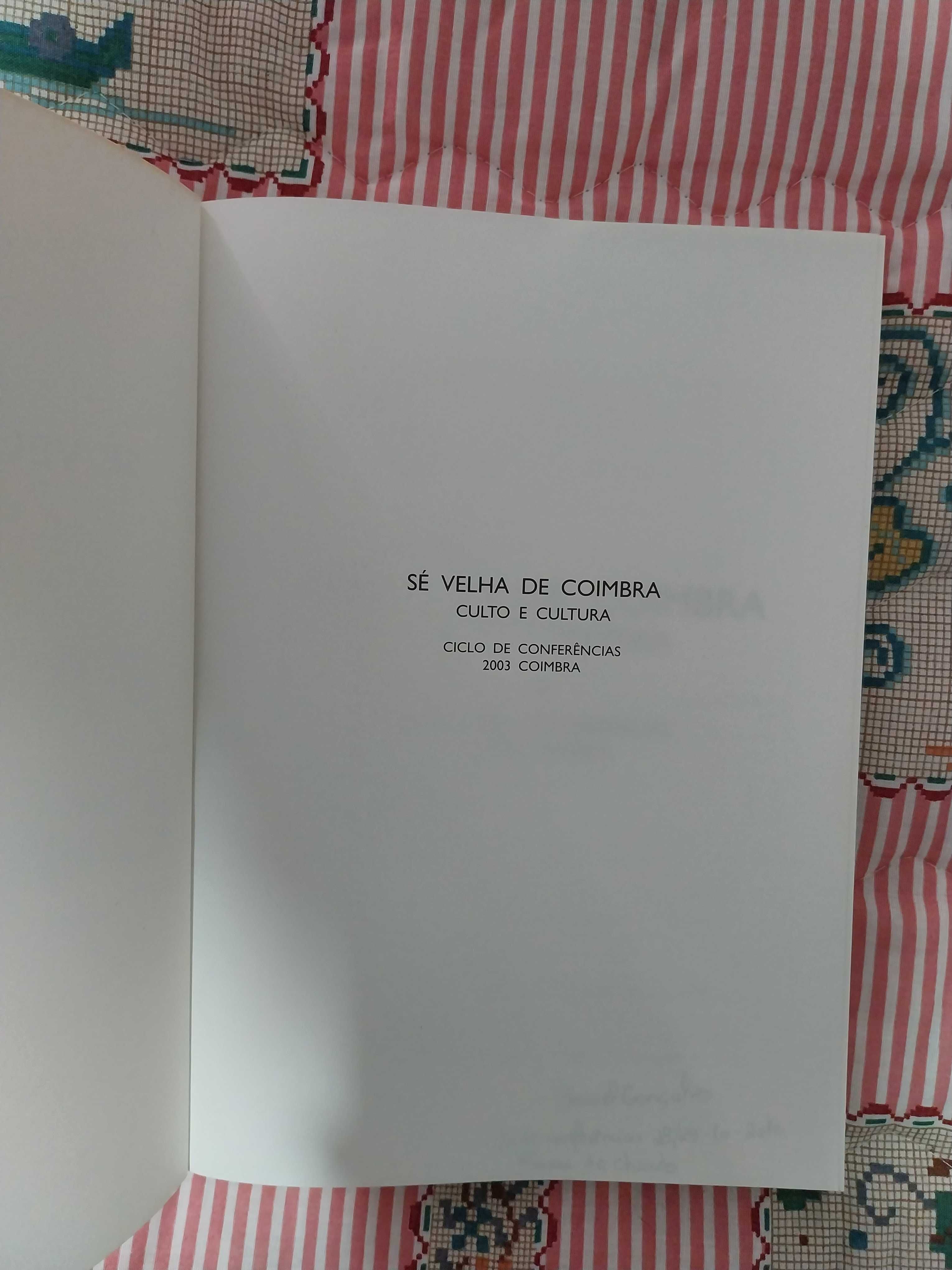 Livro Sé Velha de Coimbra: Culto e Cultura