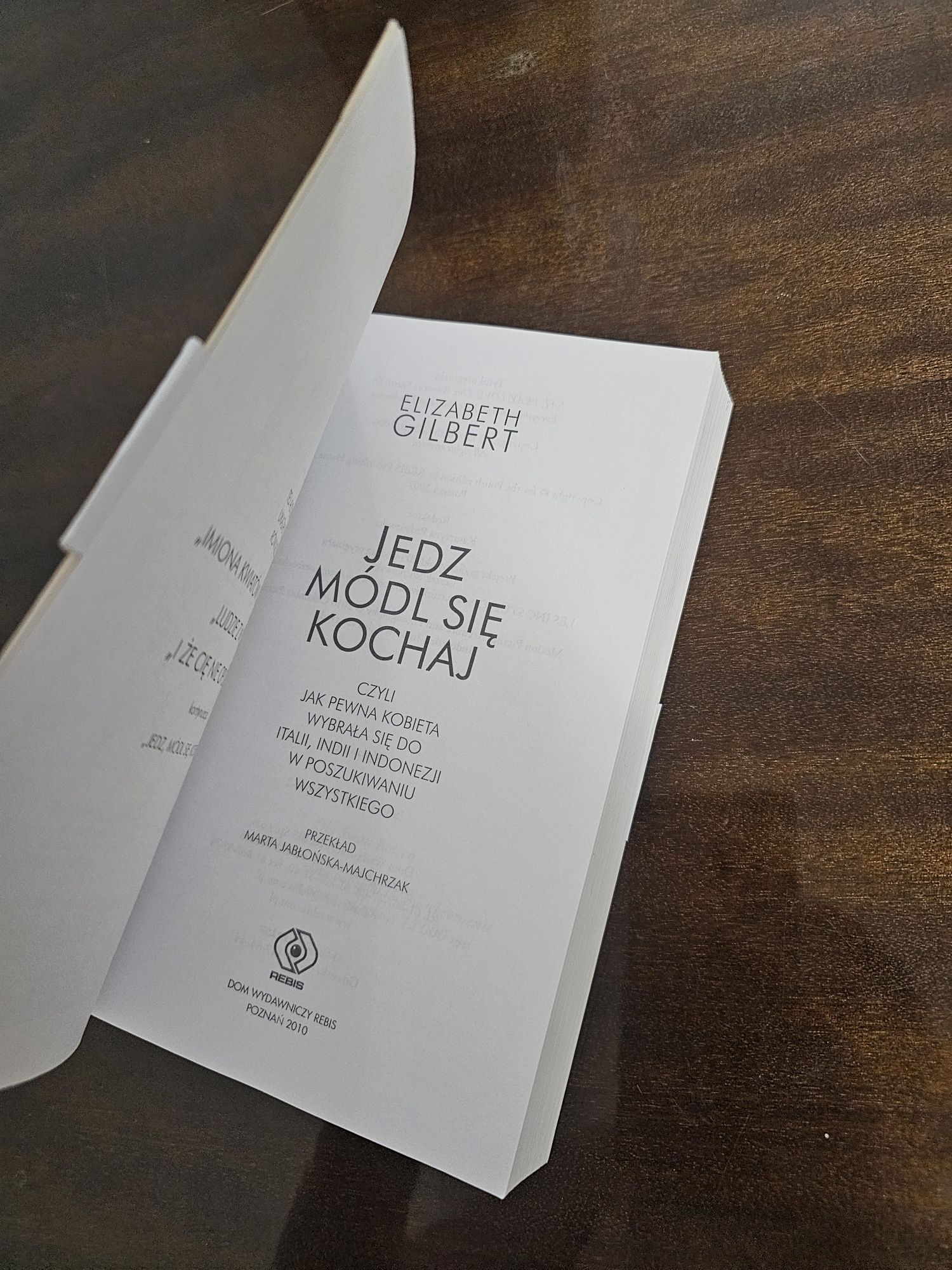 Jedz, módl się kochaj - Elizabeth Gilbert