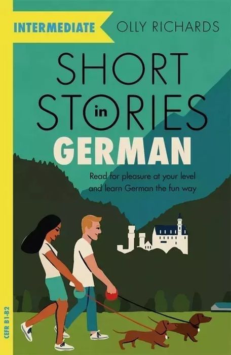 Short Stories in German for Intermediate Learners. John Murray