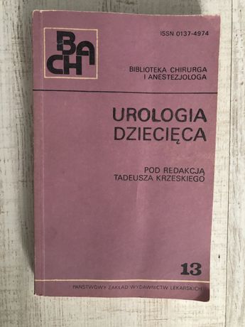 Urologia dziecięca pod redakcją Tadeusza Krzeskiego