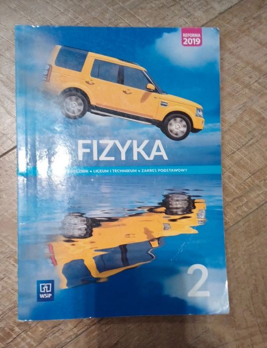 Podręcznik Fizyka Zakres podstawowy. Klasa 2.