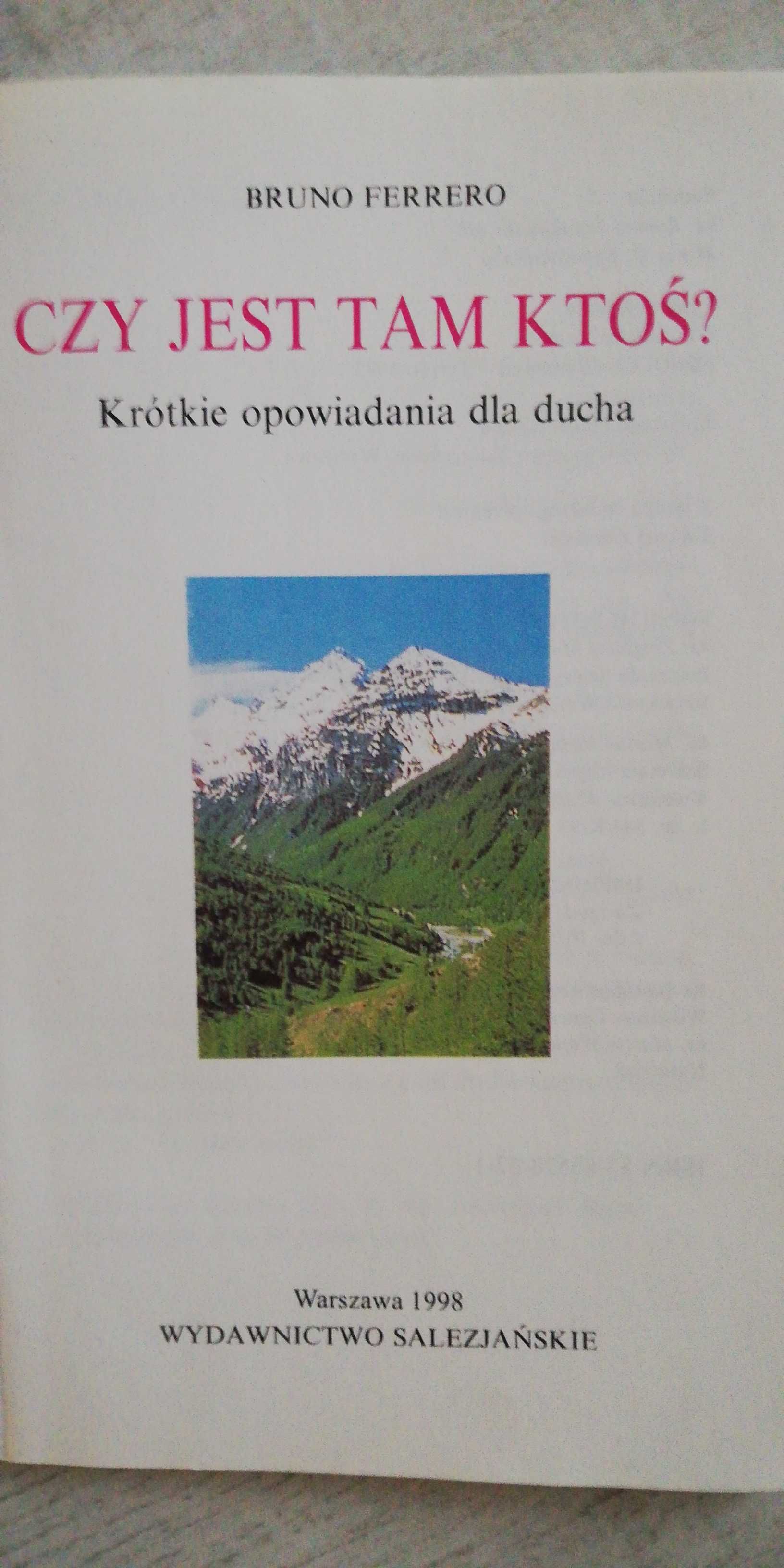 Czy jest tam ktoś Bruno Ferrero