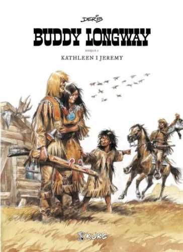 Buddy Longway księga 2 - Derib