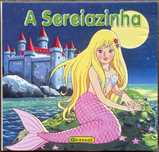 Mini Clássicos - A Sereiazinha (Girassol Edições)