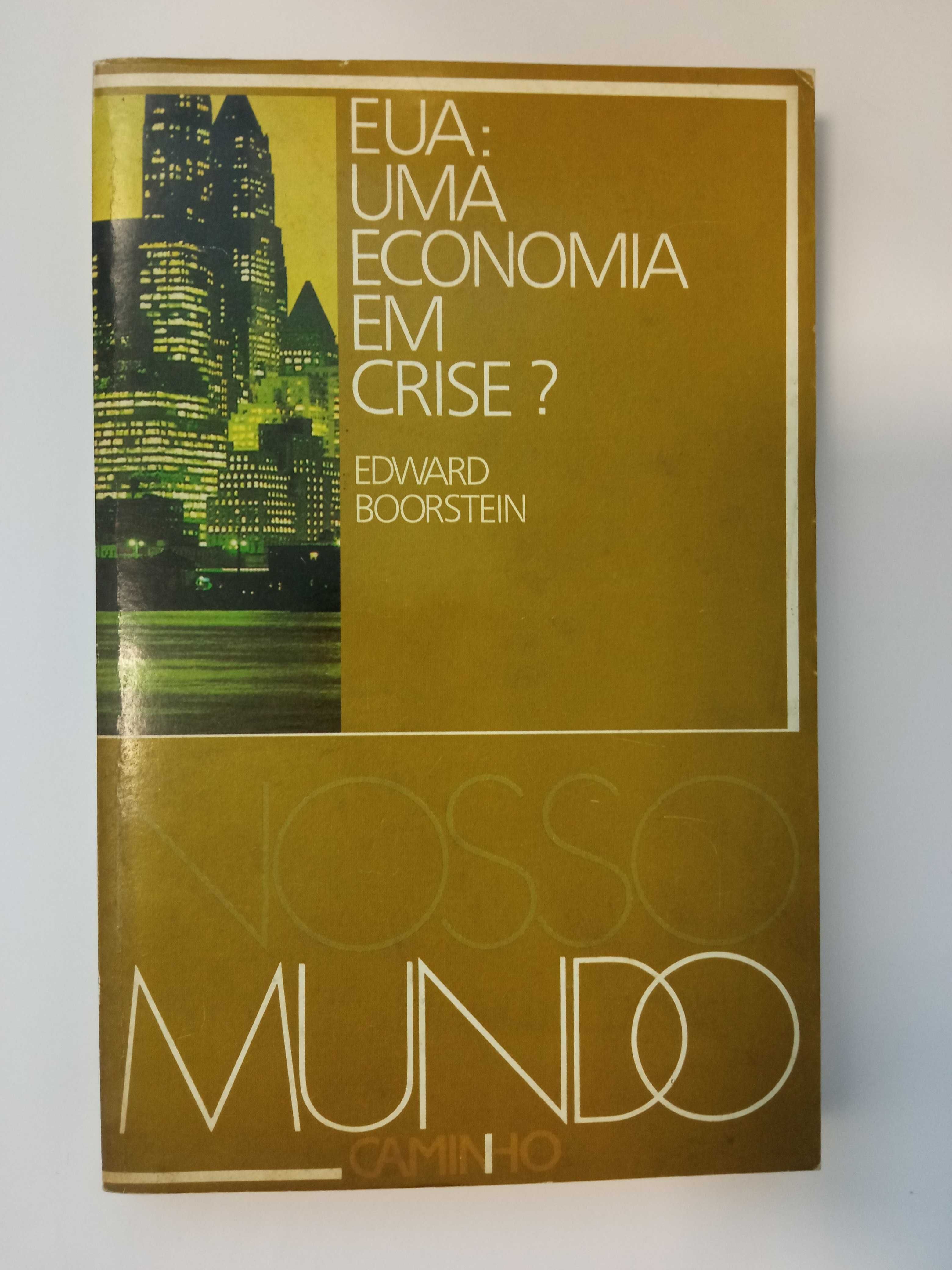 EUA: Uma economia em crise?, De Edward Boorstein