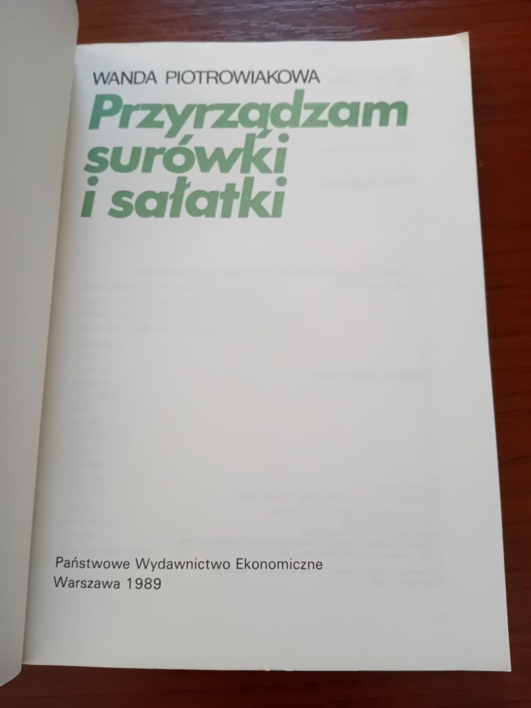 Wanda Piotrowiakowa Przyrządzam surówki i sałatki