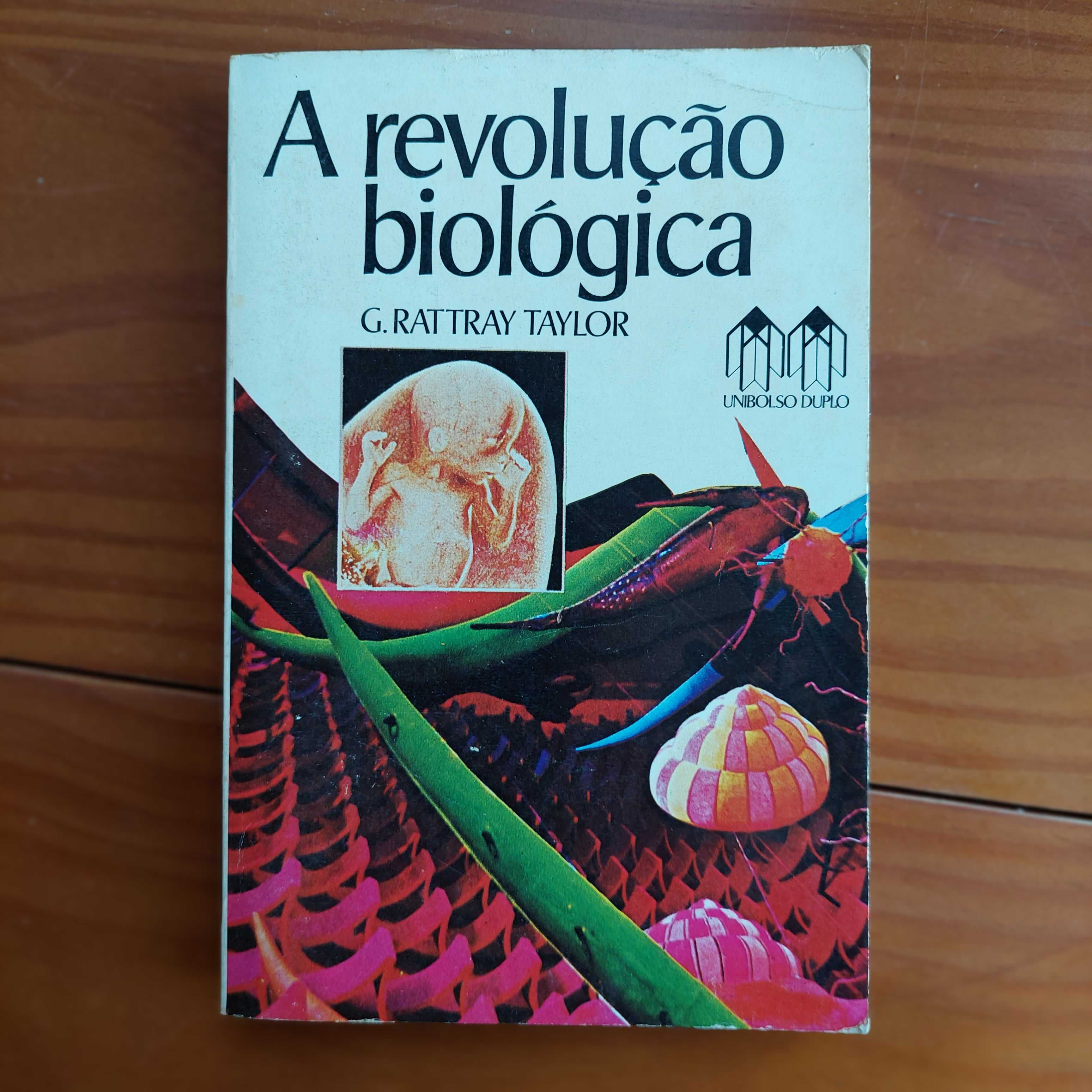 G. Rattray Taylor - A Revolução Biológica