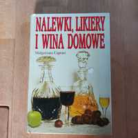 Książka "Nalewki, likiery i wina domowe" M. Caprari