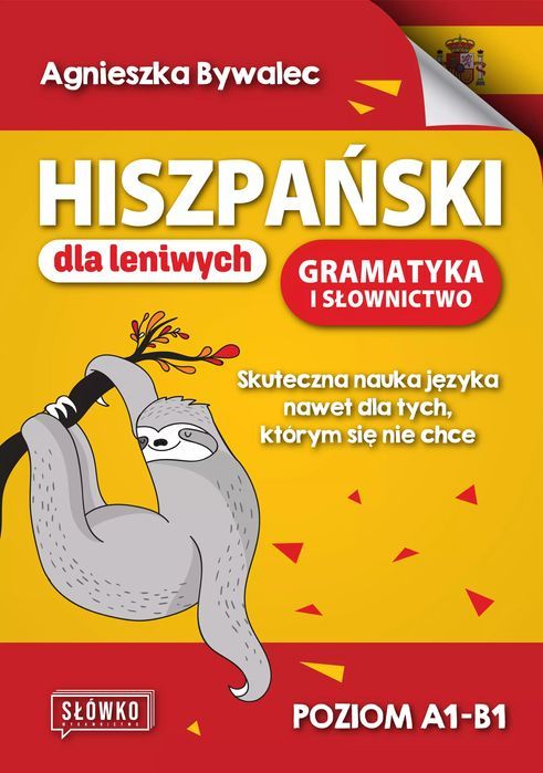 Hiszpański Dla Leniwych. Gramatyka I Słownictwo Słówko