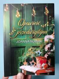 Opowieść przedwigilijna
Joanna Nowak
Piękną historia romantyczna Pauli