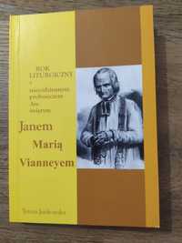 Rok liturgiczny z ... Janem Marią Vianneyem, Jankowska