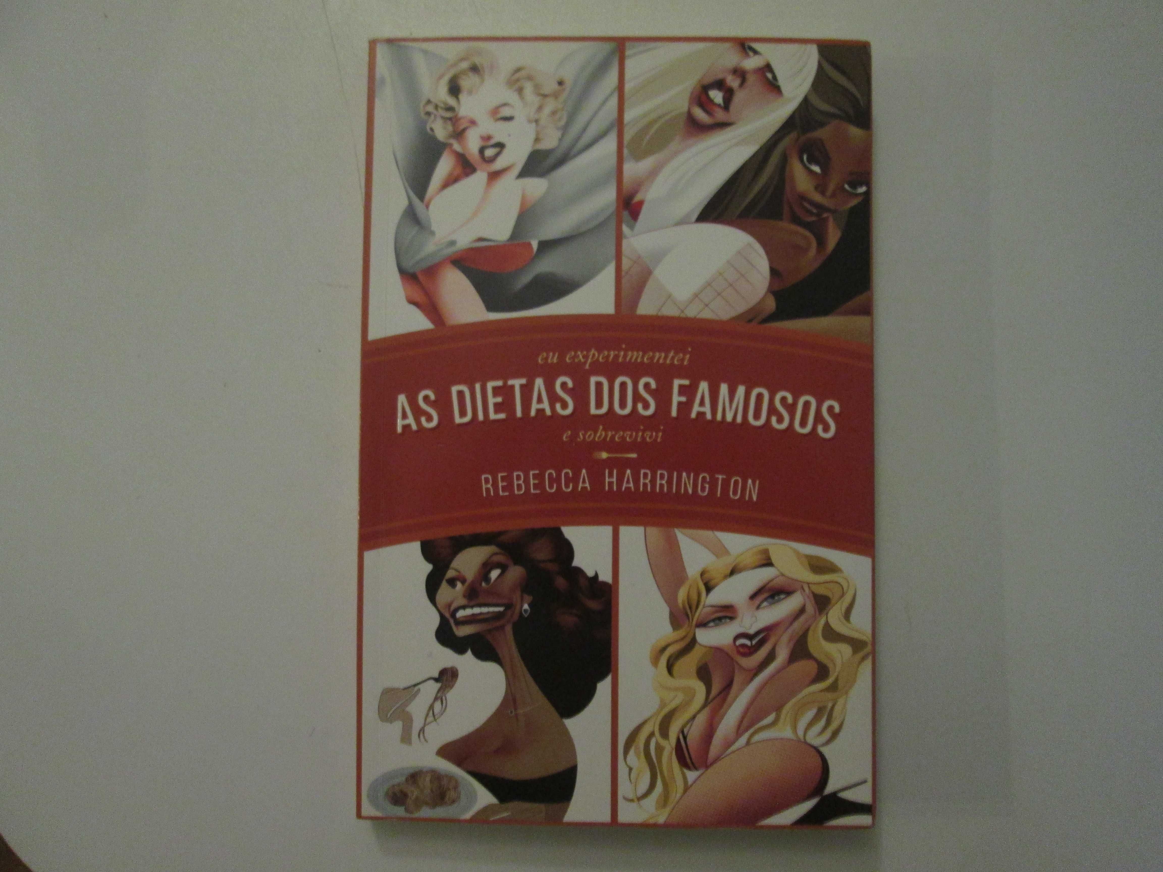 Eu experimentei as dietas dos famosos e sobrevivi- Rebecca Harrington