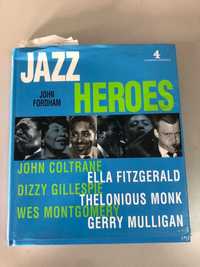 Книга, автор Джон Фордем. "Jazz Heroes"