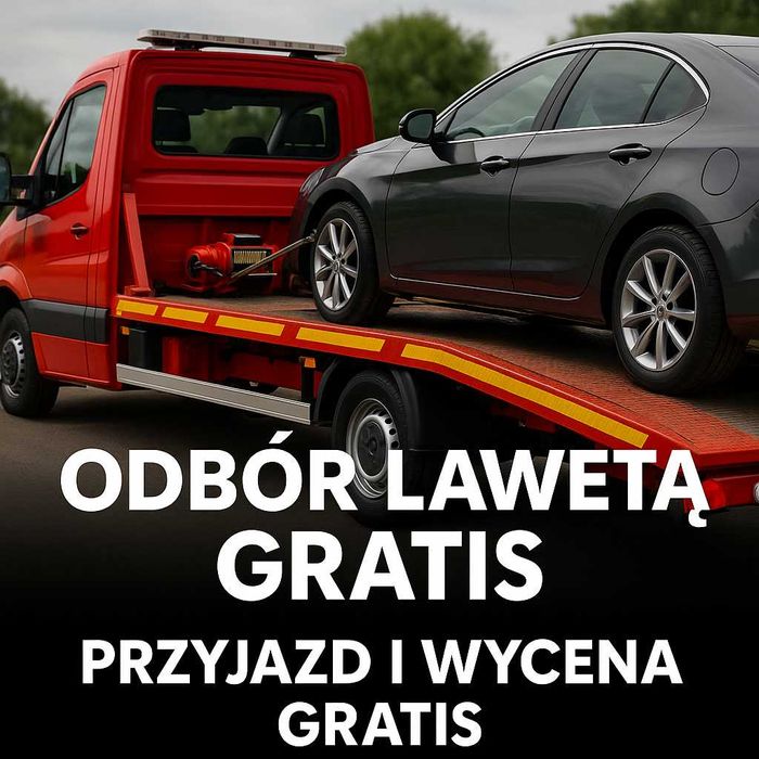 Skup Samochodów wszystkich marek , złomowanie pojazdów , laweta gratis