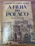 Livro A Filha do Polaco - António de Campos Junior 4 volumes 1960
