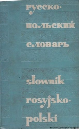 Słownik Rosyjsko Polski J Dworeckiego