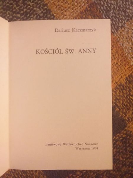 D.Kaczmarzyk Kościół św.Anny PWN 1984