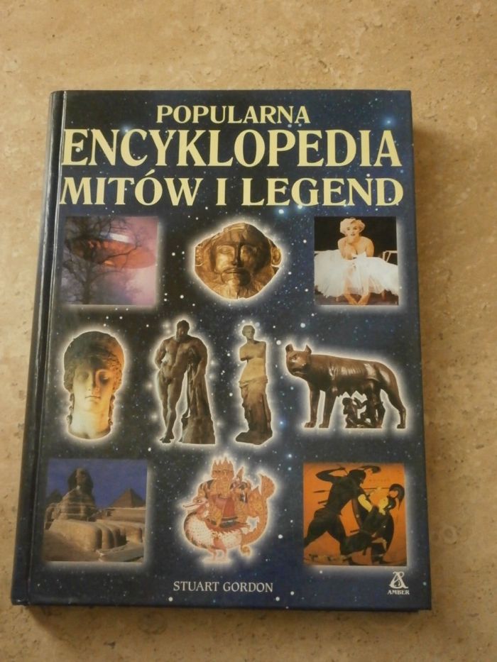 Popularna encyklopedia mitów i legend Stuart Gordon Amber wydanie II