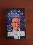 Livro "Até ao Mar Azul " de Jorge Nuno Pinto da Costa