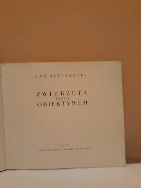 Zwierzęta przed obiektywem. Jan Styczyński. 1957