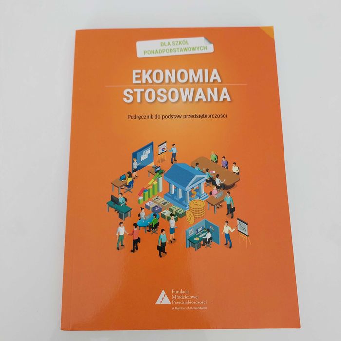 Ekonomia stosowana. Podrecznik do podstaw przedsiębiorczości
