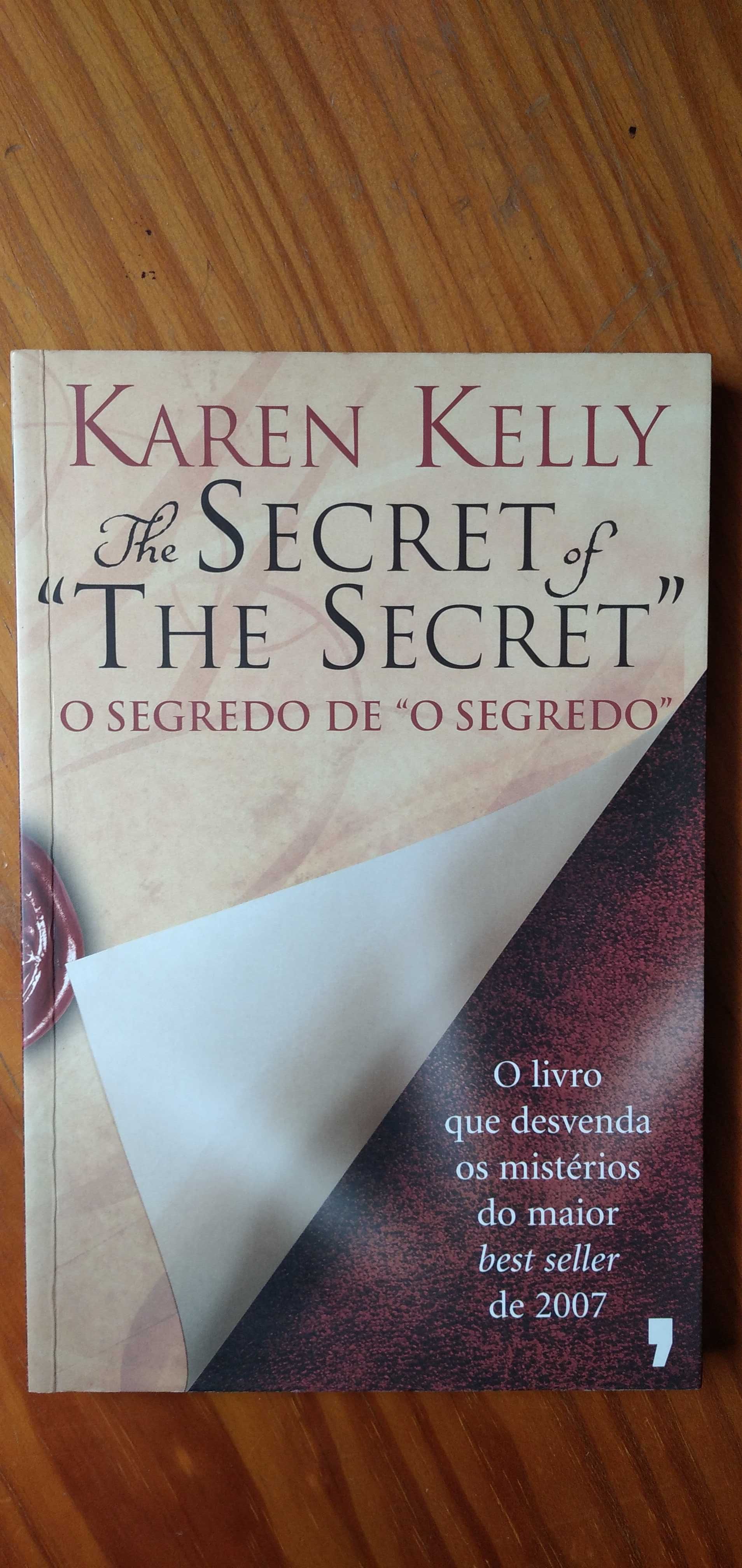 O Segredo de "O Segredo" - Karen Kelly