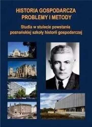Historia gospodarcza. Problemy i metody - Tadeusz Janicki