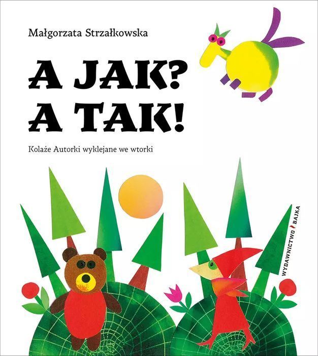 A jak? A tak!. Bajka