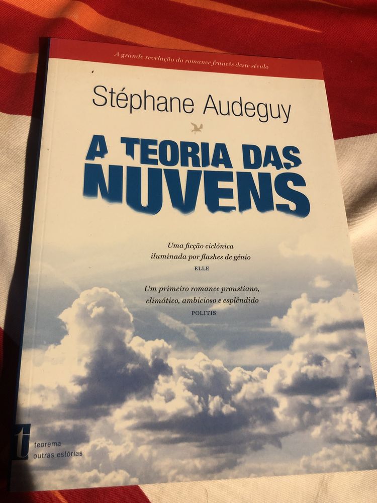 Stéphane Audeguy - A teoria das nuvens