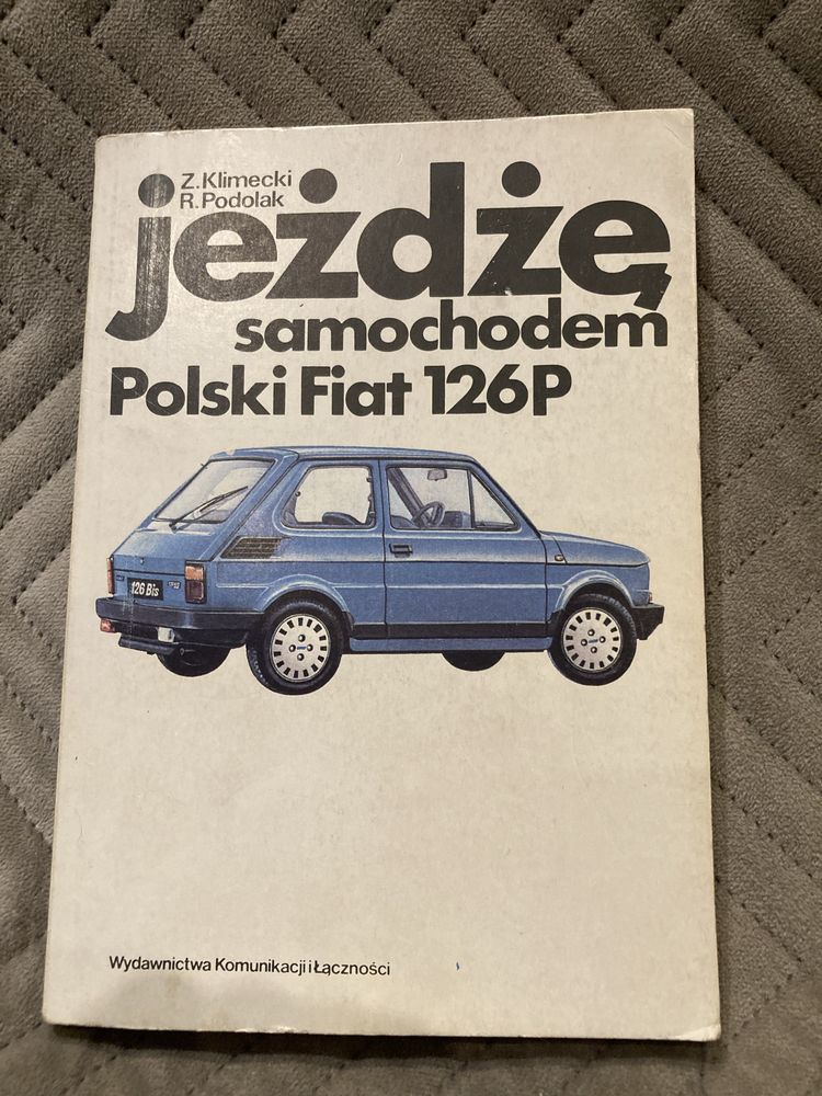 Jeżdżę samochodem Polski Fiat 126p Z. KLIMECKI R.PODOLAK