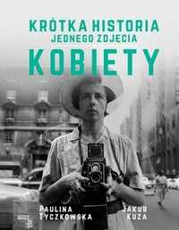 Krótka Historia Jednego Zdjęcia. Kobiety