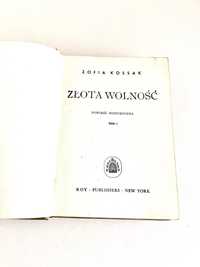 Złota wolność Zofia Kossak