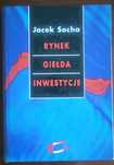 Rynek giełda inwestycje - Jacek Socha