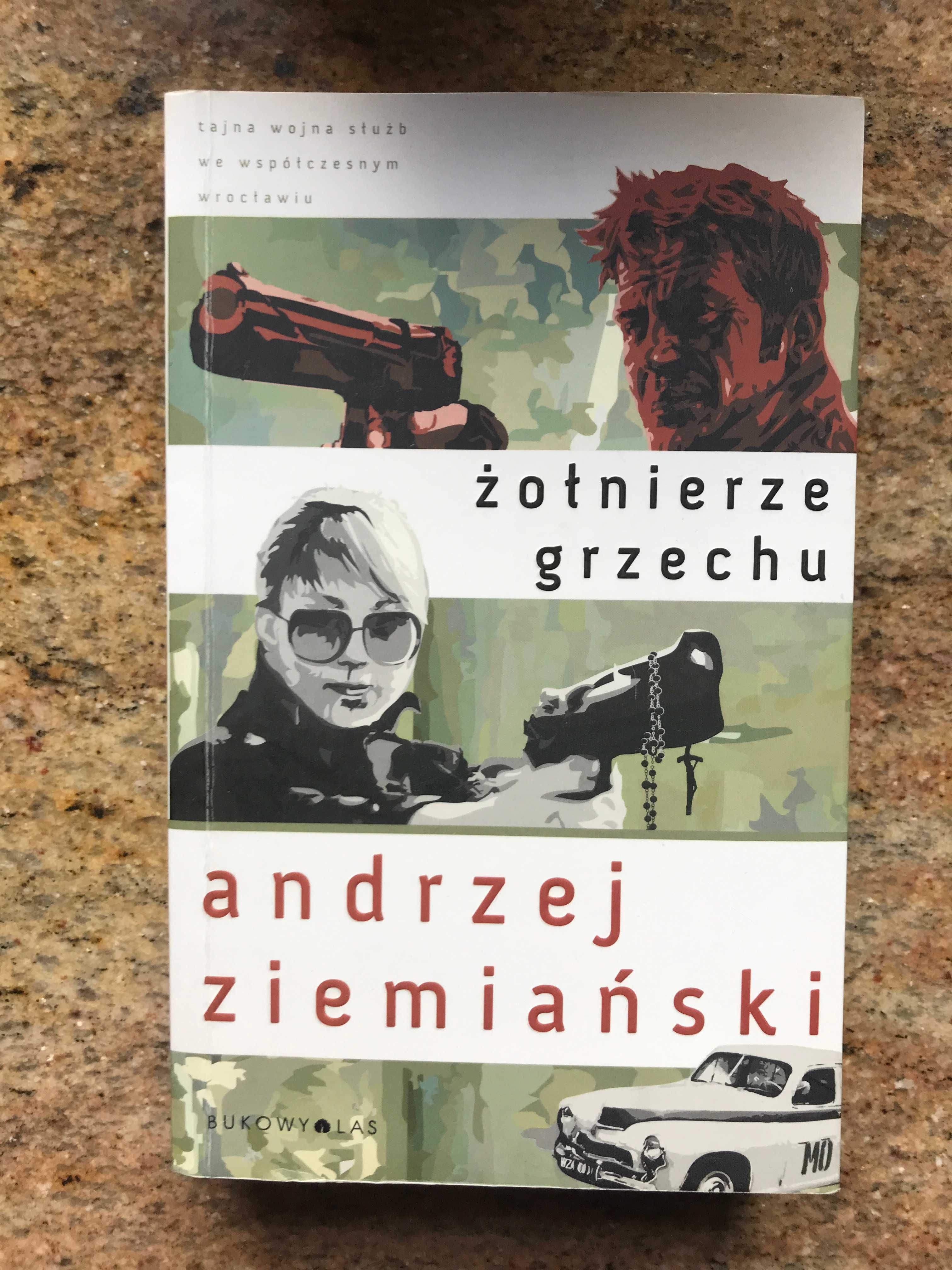 Żołnierze grzechu Andrzej Ziemiański
