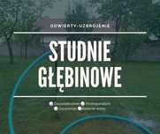 STUDNIE GŁĘBINOWE •odwiert •przyłączenie •badanie •uzdatnianie