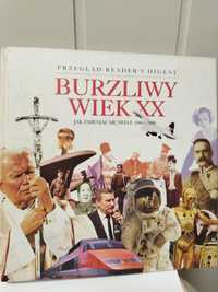 Burzliwy wiek XX wydawnictwo Przegląd Reasers Digest