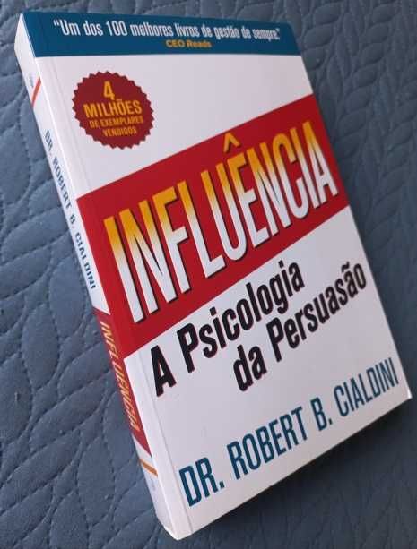 Influência; A Psicologia da Persuasão - Robert B. Cialdini