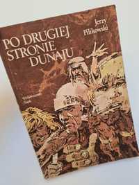 Po drugiej stronie Dunaju - Jerzy Pilikowski