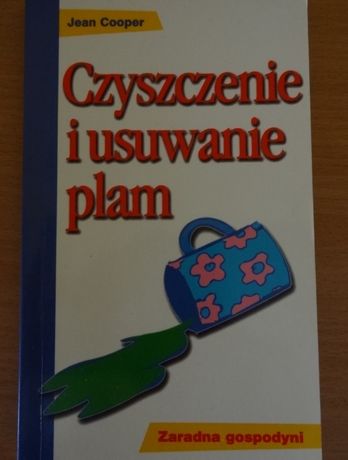 Czyszczenie i usuwanie.., Zrób to sama...