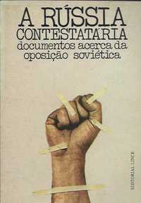 A Rússia contestatária – Documentos acerca da oposição soviética_AA.VV