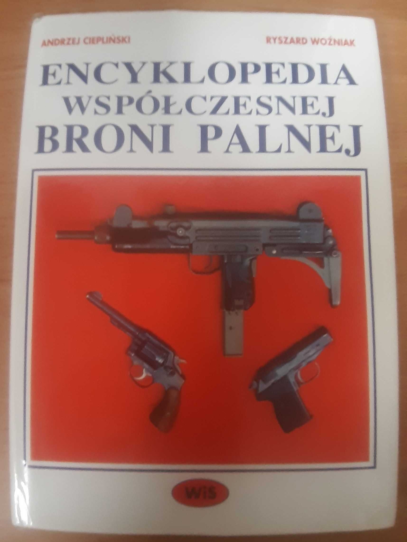 Andrzej Ciepliński R. Woźniak Encyklopedia współczesnej broni palnej