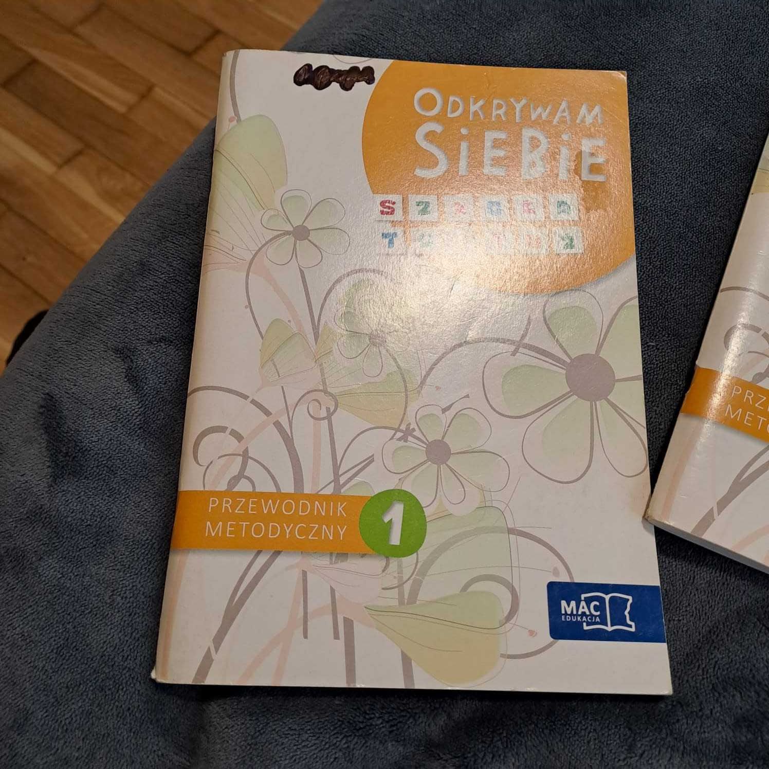Przewodniki metodyczne "Odkrywam siebie" Szkoła tuż - tuż