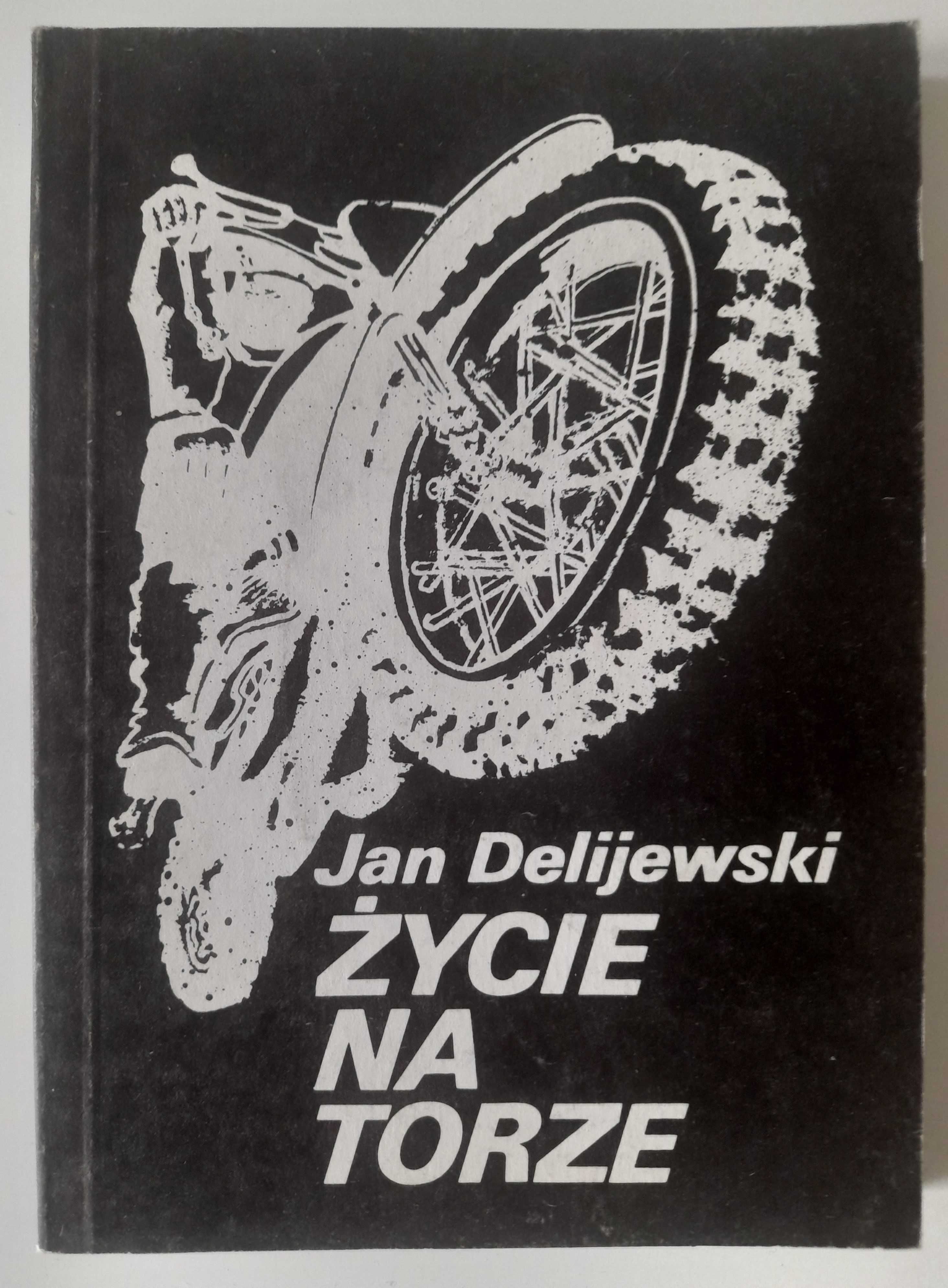 Życie na torze Jan Delijewski