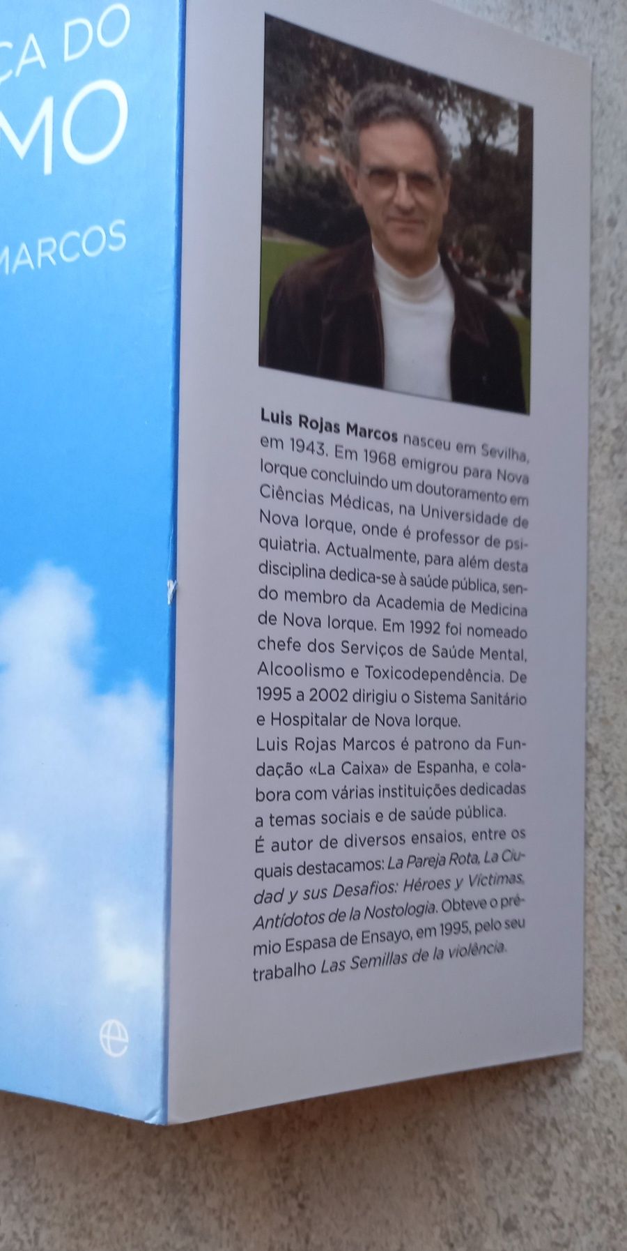A Força do Optimismo, Luis Rojas Marcos