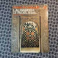 L'Alhambra: Le Palais Royal - Emilio G. Gómez & Jesús Bermúdez Pareja